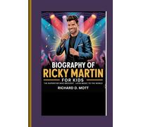 Biography of Ricky Martin for Kids: The Superstar Who Brought Latin Music to the World