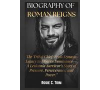 BIOGRAPHY OF ROMAN REIGNS: The Conqueror's Story- The Head of the Table: The Legacy, Rise, and Global Dominance of WWE’s O.T.C (WWE ICONS: THE ... COLLECTION (Where Legends Live Forever))