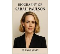 BIOGRAPHY OF SARAH PAULSON