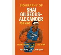 Biography of Shai Gilgeous-Alexander for Kids: From Toronto Streets to NBA Glory