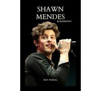 BIOGRAPHY OF SHAWN MENDES: THE JOURNEY OF A TRUE ARTIST