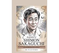 Biography of Shimon Sakaguchi: The Scientist Who Unlocked the Secret of Immune Balance and Won the 2025 Nobel Prize in Medicine