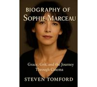 BIOGRAPHY OF SOPHIE MARCEAU: GRACE, GRIT, AND THE JOURNEY THROUGH CINEMA
