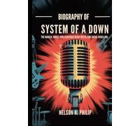 BIOGRAPHY OF SYSTEM OF A DOWN: The Radical Voices Who Redefined Heavy Metal and Social Rebellion