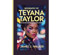 Biography of Teyana Taylor: The Harlem Star Who Redefined Artistry