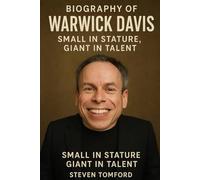 BIOGRAPHY OF WARWICK DAVIS: SMALL IN STATURE, GIANT IN TALENT