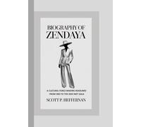 BIOGRAPHY OF ZENDAYA: A CULTURAL FORCE MAKING HEADLINES FROM HBO TO THE 2025 MET GALA