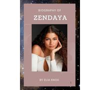 BIOGRAPHY OF ZENDAYA: A STAR FOR A NEW GENERATION