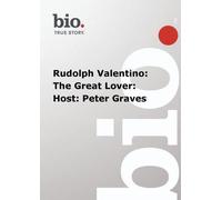 Biography - Rudolph Valentino: The Great Lover: Host: Peter Graves [USA] [DVD]