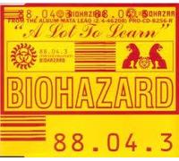 Biohazard - A Lot to Learn