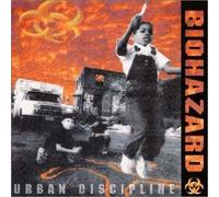 Biohazard - Urban Discipline ???