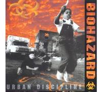 Biohazard - Urban Discipline by Biohazard [Music CD]