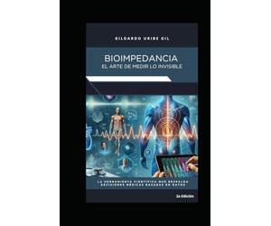 Bioimpedancia: El arte de medir lo invisible