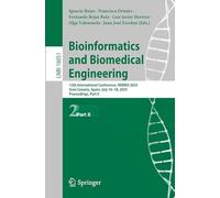 Bioinformatics and Biomedical Engineering: 12th International Conference, IWBBIO 2025, Gran Canaria, Spain, July 16-18, 2025, Proceedings, Part II (Lecture Notes in Bioinformatics)