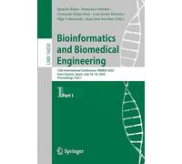 Bioinformatics and Biomedical Engineering: 12th International Conference, IWBBIO 2025, Gran Canaria, Spain, July 16-18, 2025, Proceedings, Part I (Lecture Notes in Bioinformatics)
