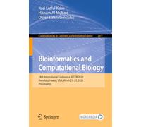 Bioinformatics and Computational Biology: 18th International Conference, BICOB 2026, Honolulu, Hawaii, USA, March 23-25, 2026, Proceedings: 2977 ... in Computer and Information Science, 2977)