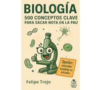 BIOLOGÍA. 500 conceptos clave para sacar nota en la PAU: El diccionario imprescindible para 2º de Bachillerato: 6 (Prepara la PAU)