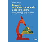 Biologia. Argomenti introduttivi e concetti chiave (Enciclopedia delle scienze dell'educazione)