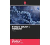 Biologia celular e molecular: Volume - I