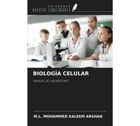 BIOLOGÍA CELULAR: MANUAL DE LABORATORIO
