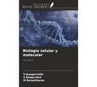 Biología celular y molecular: Volumen II