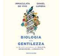 Biologia Della Gentilezza (audiolibro)