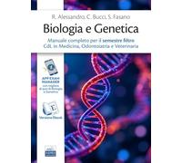 Biologia e Genetica. Manuale completo per il semestre filtro CdL in Medicina, Odontoiatria e Veterinaria