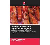 Biologia e pesca do lagostim da Argélia: Contribuição para o estudo da reprodução, crescimento e dinâmica das populações exploradas em Beni Saf