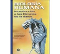 biologia humana (2ª ed.): introduccion a las ciencias de la salud