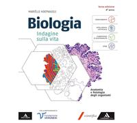 Biologia. Indagine sulla vita. Volume per il 4° anno dei Licei e gli Ist. magistrali. Con e-book. Con espansione online. Anatomia e fisiologia degli organismi (Vol. 2)