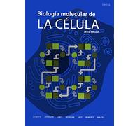 Biología Molecular De La Célula - 6ª Edición (CIENCIAS BIOLÓGICAS)