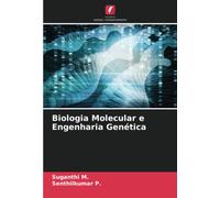 Biologia Molecular e Engenharia Genética