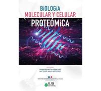 Biología molecular y celular: Proteómica (Ciencias Experimentales y de la Salud)