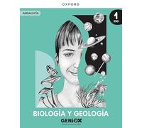 Biología y Geología 1º ESO. Libro del estudiante. GENiOX Situaciones de aprendizaje (Andalucía)