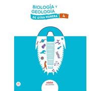 BIOLOGIA Y GEOLOGIA 4 (De otra Manera)