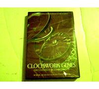 Biological Clocks - Clockwork Genes: Discoveries in Biological Time