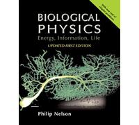 Biological Physics: Energy, Information, Life