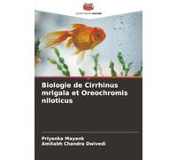 Biologie de Cirrhinus mrigala et Oreochromis niloticus