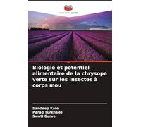 Biologie et potentiel alimentaire de la chrysope verte sur les insectes à corps mou