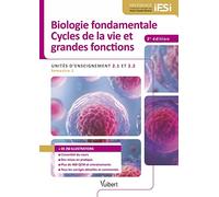 Biologie fondamentales, Cycles de la vie et grandes fonctions: Unités d'enseignement 2.1 et 2.2