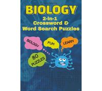 Biology 2-in-1 Crossword & Word Search Puzzles: Easy to Read Print for Students and Adults about Cells, Genetics, Anatomy, Ecology, Evolution and More | 80 puzzles, 6x9 inches, 130 pages ... Gift for Vacations, Holidays and Classroom Rewards