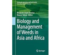 Biology and Management of Weeds in Asia and Africa (Sustainability Sciences in Asia and Africa)