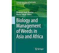 Biology and Management of Weeds in Asia and Africa (Sustainability Sciences in Asia and Africa)