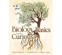Biology Basics for the Curious
