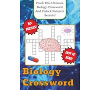 Biology Crossword Book: Biology Themed Crossword With Easy To Read Text Including Organs, Medicine And Anatomy | 6x9 Inches, 70 Pages | 30+ Puzzles, Thoughtful Gift For Holidays And Special Occasions