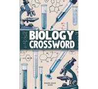 Biology Crossword: Crossword Puzzles with Easy to Read Print about Biology, Sciences, and More | 6x9 ... Gift for Vacations, Holidays and Relaxation