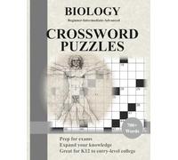 Biology Crossword Puzzles Book (Learning Through Puzzles)