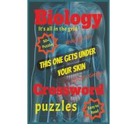 Biology Crossword Puzzles: Crossword Puzzle Book about Biology, Bioscience, DNA, Anatomy and more. This one gets under your skin. Brainy & Fun. ... grid. Gift for Teens, Adults and Seniors.