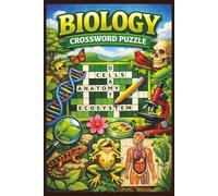 Biology Crossword Puzzles: Crossword Puzzles with Easy to Read Print about Biology, Anatomy, Life and More | 6x9 inches, 120 pages | 50+ Puzzles … Gift for Vacations, Holidays, and Relaxation