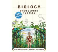 Biology Crossword Puzzles: Crossword Puzzles with Easy to Read Print about Biology, Anotomy, Genetics and more | 6x9 inches, 120 pages | 50+ puzzles … Gift for Vacations, Holidays, and Relaxations